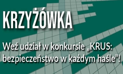 Zdjęcie do KRUS zaprasza do udziału w konkursie &bdquo;Bezpieczeństwo w każdym haśle&rdquo;