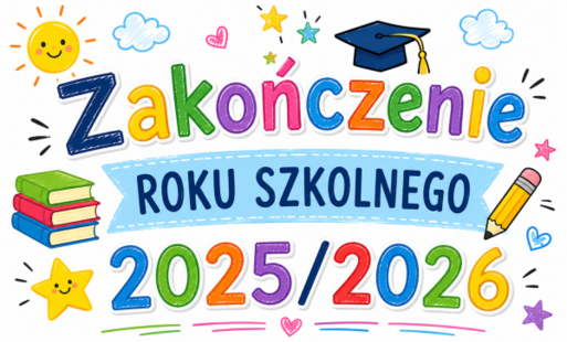Zdjęcie do Zakończenie roku szkolnego 2025/2026