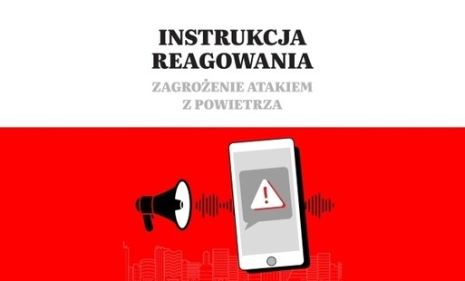 Zdjęcie do Instrukcja reagowania na wypadek zagrożenia atakiem z powietrza