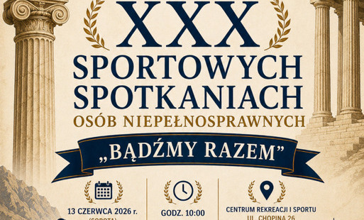 Zdjęcie do XXX sportowe spotkania os&oacute;b niepełnosprawnych "Bądźmy Razem"