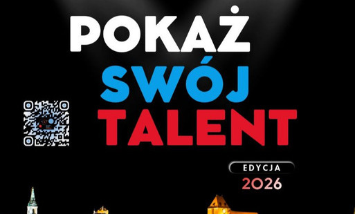 Zdjęcie do Pokaż sw&oacute;j talent - edycja 2026